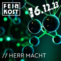 Kopie von Herr Macht @ Kettenreaktion 16.12.23 Feinkost Ballenstedt