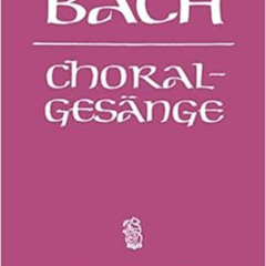 Access KINDLE ✓ 389 CHORALGESANGE / 389 CHORALES CHANT by JOHANN SEBASTIAN BAC KINDLE
