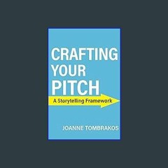 ??pdf^^ ✨ Crafting Your Pitch: A Storytelling Framework (<E.B.O.O.K. DOWNLOAD^>