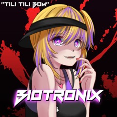 Biotronix - Tili Tili Bom