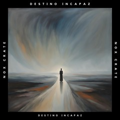 Destino Incapaz