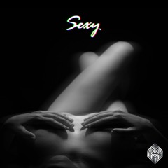 SEXY