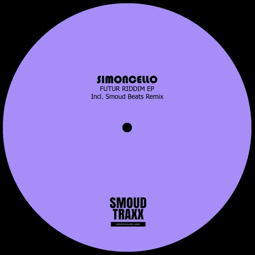 Simoncello - "Future Riddim EP" + Smoud Beats Remix