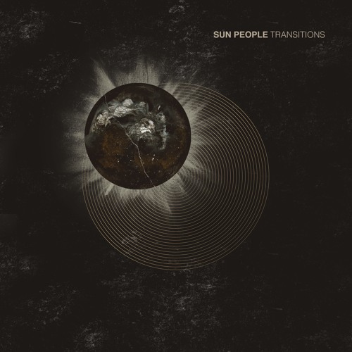 Sun People 'Transitions' [Exit Records]