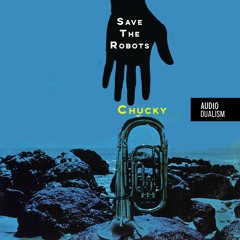 Save The Robots - Chucky 2025 Traxsource premiere disco funk edit premiere