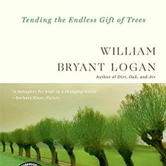 Access [KINDLE PDF EBOOK EPUB] Sprout Lands: Tending the Endless Gift of Trees by  Wi