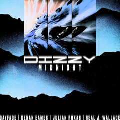 Dizzy Midnight (feat. Kenan Eames, Julian Roxas, Real J Wallace