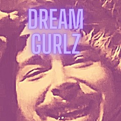 Dream Gurlz