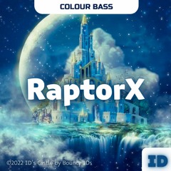 RaptorX - ID (𝘊𝘰𝘭𝘰𝘶𝘳 𝘉𝘢𝘴𝘴)