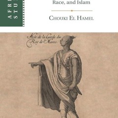 ❤pdf Black Morocco: A History of Slavery, Race, and Islam (African Studies, Series