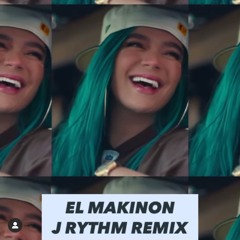 EL MAKINON - J Rythm Remix