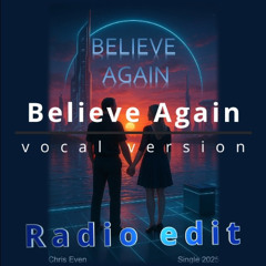 Bilieve Again Radio edit