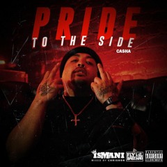 Casha - Pride To The Side