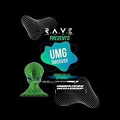 R.A.V.E UMG TAKEOVER GUESTMIX 12.10.23