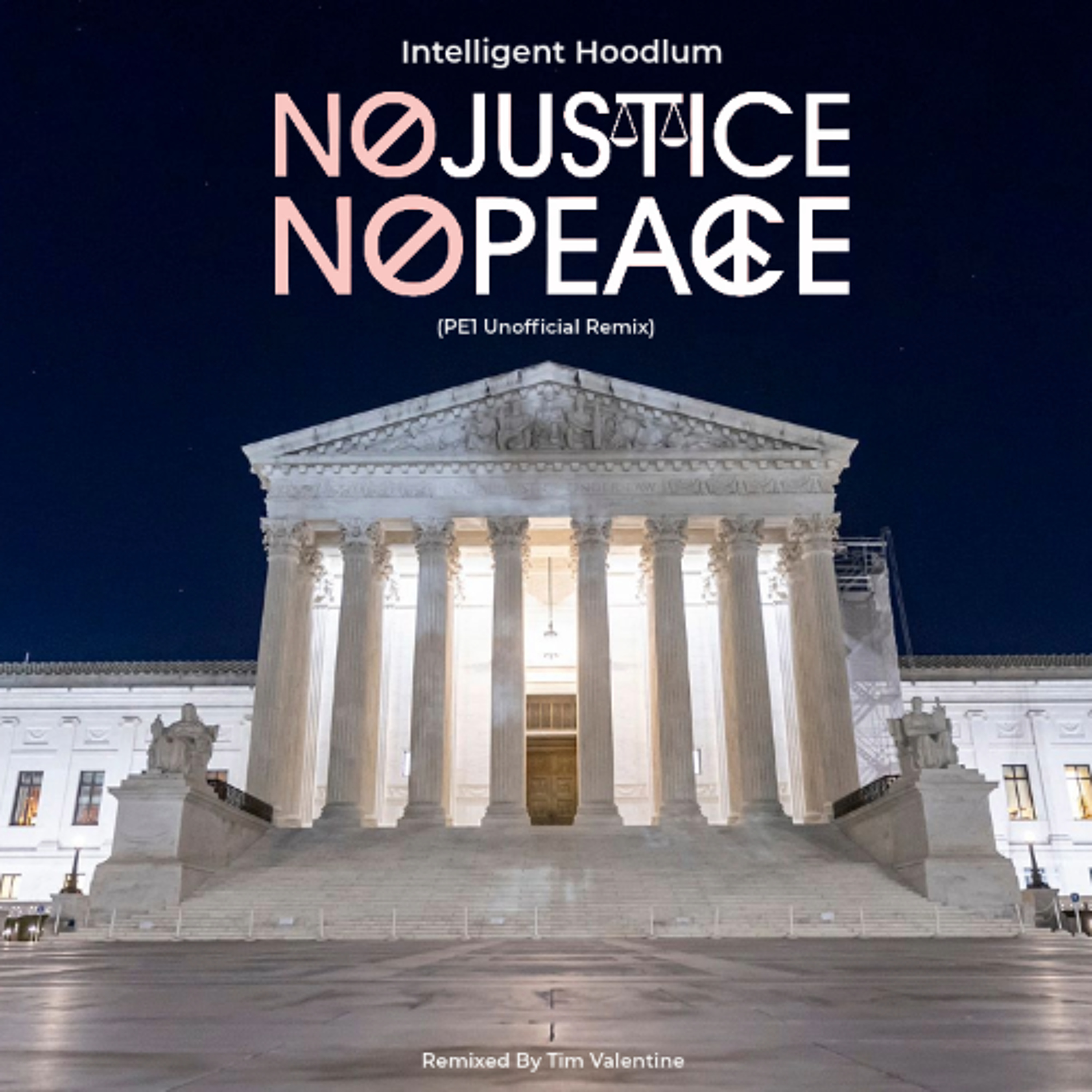 No Justice, No Peace (PE1 Unofficial Remix) episode artwork