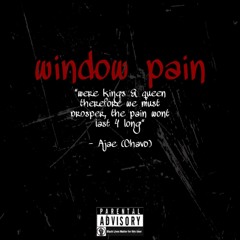 Window Pain Freeverse