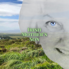 Irish Mother's Son