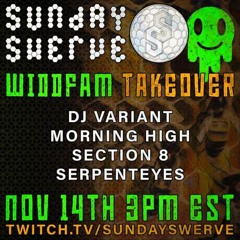 Section 8 - WiddFam Sunday Swerve Takeover