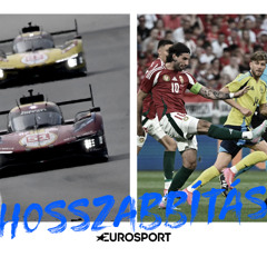 Hosszabbítás #194: Gödörben a válogatott, megint Ferrari-fölény Le Mans-ban