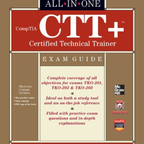 VIEW EPUB 📭 CompTIA CTT+ Certified Technical Trainer All-in-One Exam Guide by  Josep