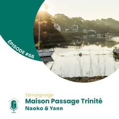 #66 - Rencontre avec Naoko & Yann de Maison Passage à la Trinité-sur-Mer