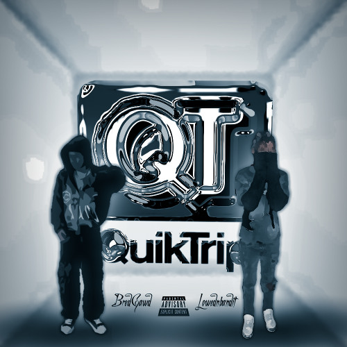 Quick Trip (feat. lowendbandit) [prod. bredgawd]