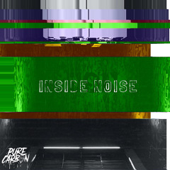 Inside Noise