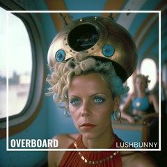 Overboard!