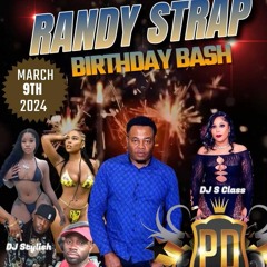 RANDY STRAP BIRTHDAY BASH MUSIC BY POISON DART SCLASS AFRIKAN VYBZ STYLISH MUSIKAL MIXX.mp3