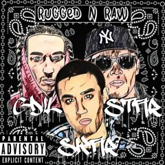 RUGGED N RAW - STAR x SKAR x GDLL