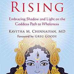 READ EBOOK 📂 Shakti Rising: Embracing Shadow and Light on the Goddess Path to Wholen