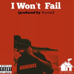 I Won't Fail (produced by Sistine)