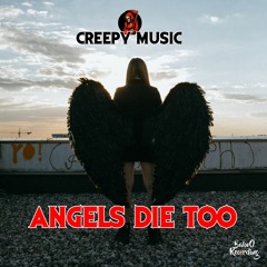Angels Die Too