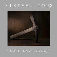 Geoff Castellucci - Sixteen Tons ( Low Bass Cover)