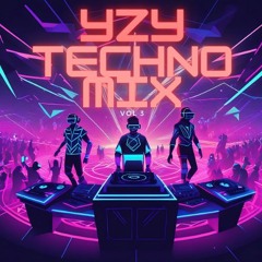 YzY Techno Mix Vol 3