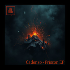 Cadenzo - Frisson