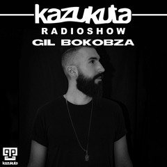 Kazukuta Radioshow - Gil Bokobza #40