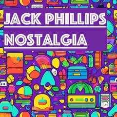 Jack Phillips - Nostalgia (Original Mix)