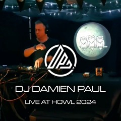 DJ Damien Paul - Live At Howl 2024