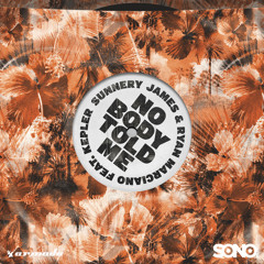 Nobody Told Me (feat. KEPLER)