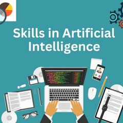 Skills in Artificial Intelligence
