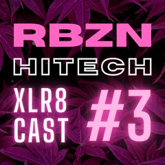 RBZN – XLR8CAST #3 – Hitech (186 BPM)