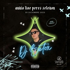 SOUTH RIO PZ AUDIO LIVE 30 DIC 2023 DJ BETOX