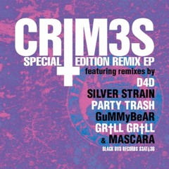 CRIM3S - Special Edition Remix EP