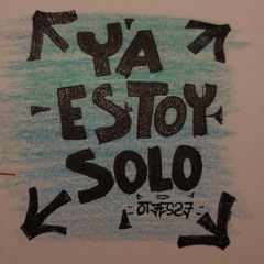 OTEESSE - Ya estoy solo (Híbrido Beat)