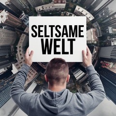 Seltsame Welt  (Techno Bootleg Edit)