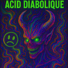 Acid Diabolique