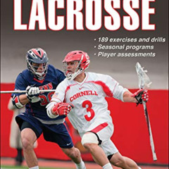 Get EPUB ✏️ Complete Conditioning for Lacrosse (Complete Conditioning for Sports) by