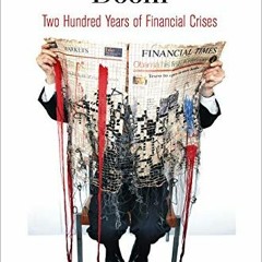 View PDF 💞 A Brief History of Doom: Two Hundred Years of Financial Crises (Haney Fou