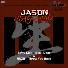Stray Kids - Back Door X NUZB - Throw You Back (JASON MashUp) *Free Download